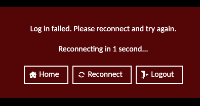 Log in failed. Please reconnect and try again